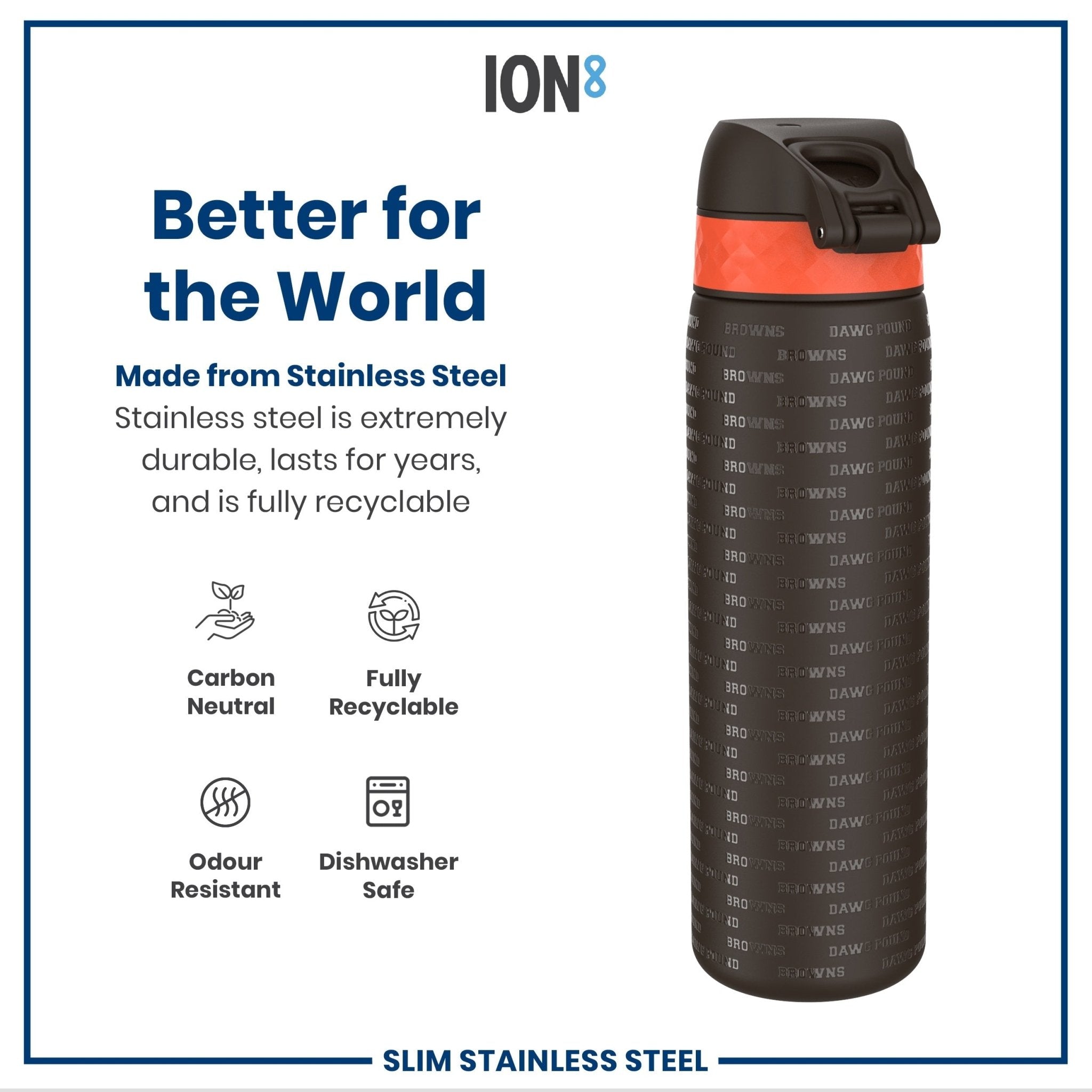 ION8 Leak Proof NFL stainless steel water bottle featuring Cleveland Browns logo, 600ml capacity, durable and leak-proof design.