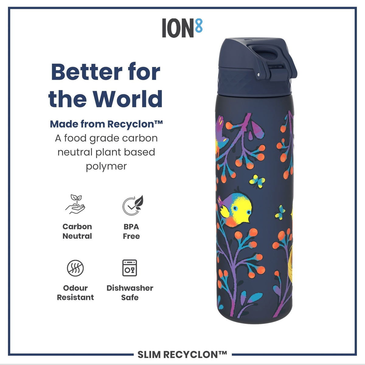 ION8 Recyclon Birds 500ml leak-proof slim water bottle made of recycled materials, designed for eco-friendly hydration.